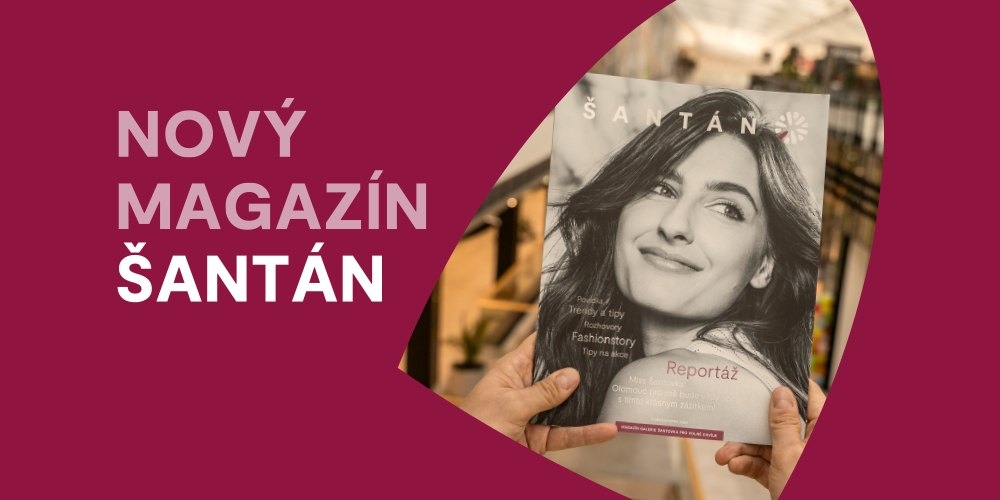 Nový magazín ŠANTÁN